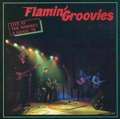 Cover of vinyl record LIVE AT THE WHISKEY A GO-GO '79 - (COLOURED VINYL) by artist FLAMIN' GROOVIES