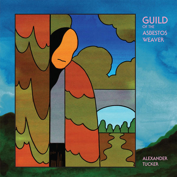 Cover of vinyl record GUILD OF THE ASBESTOS weaver by artist TUCKER, ALEXANDER
