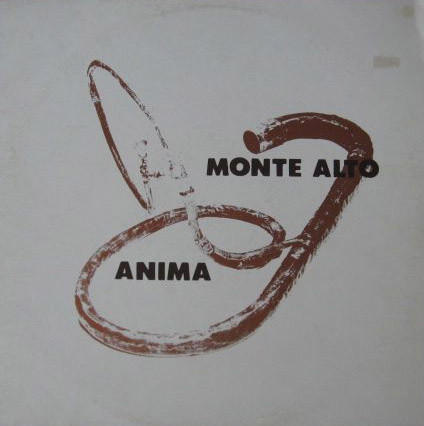 Cover of vinyl record MONTE ALTO by artist ANIMA