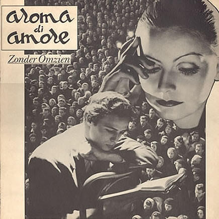 Cover of vinyl record ZONDER OMZIEN by artist AROMA DI AMORE