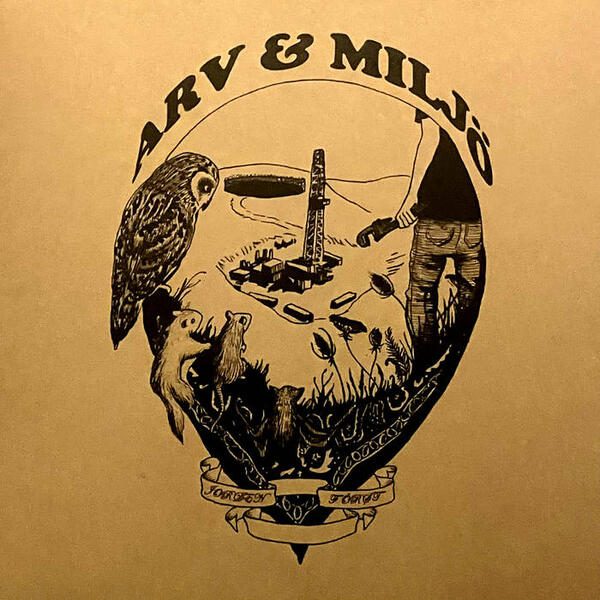 Cover of vinyl record Jorden F​ö​rst by artist ARV & MILJO