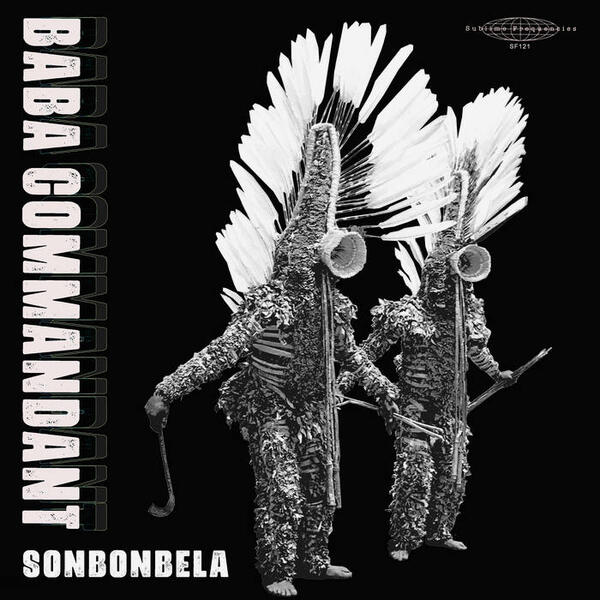 Cover of vinyl record SONBONBELA by artist baba commandant & the mandingo band