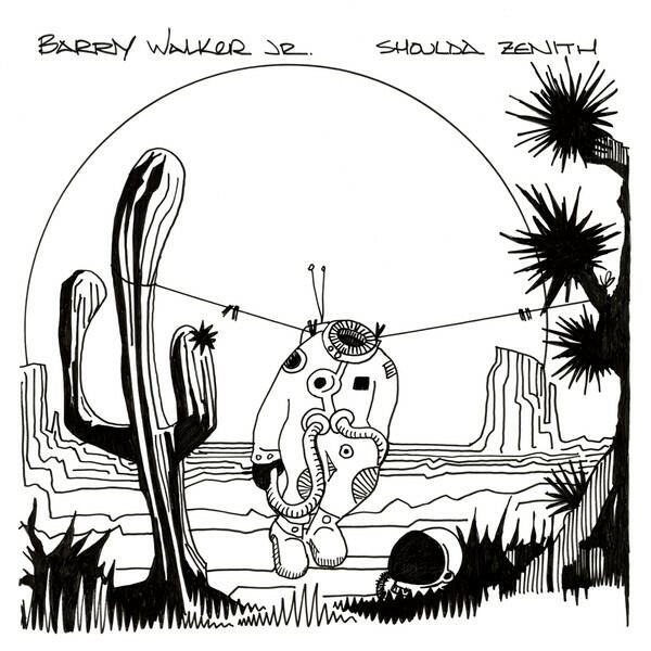 Cover of vinyl record SHOULDA ZENITH by artist WALKER, BARRY -JR-