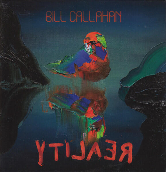Cover of vinyl record YTI​⅃​A​Ǝ​Я by artist CALLAHAN, BILL