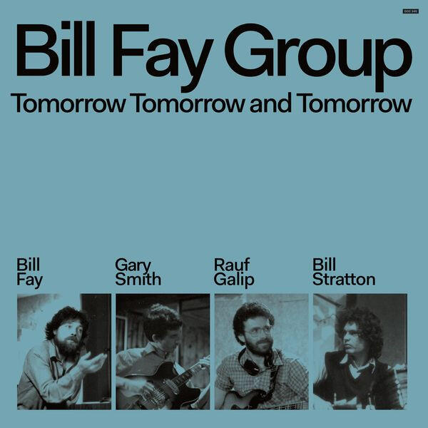 Cover of vinyl record TOMORROW TOMORROW AND TOMORROW by artist FAY, BILL