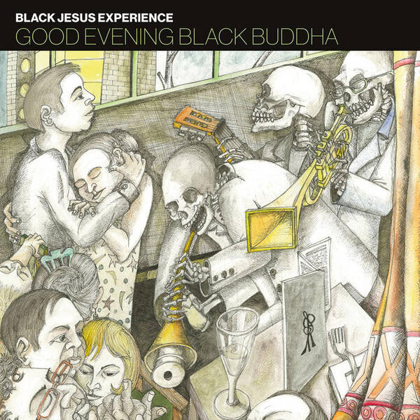Cover of vinyl record GOOD EVENING BLACK BUDDHA by artist BLACK JESUS EXPERIENCE