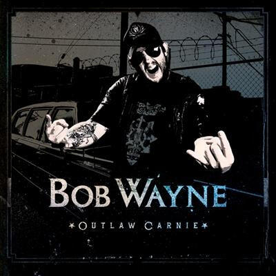 Cover of vinyl record OUTLAW CARNIE by artist WAYNE, BOB