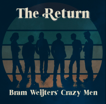 Cover of vinyl record THE RETURN by artist WEIJTERS, BRAM -CRAZY MEN