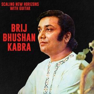 Cover of vinyl record SCALING NEW HORIZONS WITH GUITAR by artist BRIJ BHUSHAN KABRA