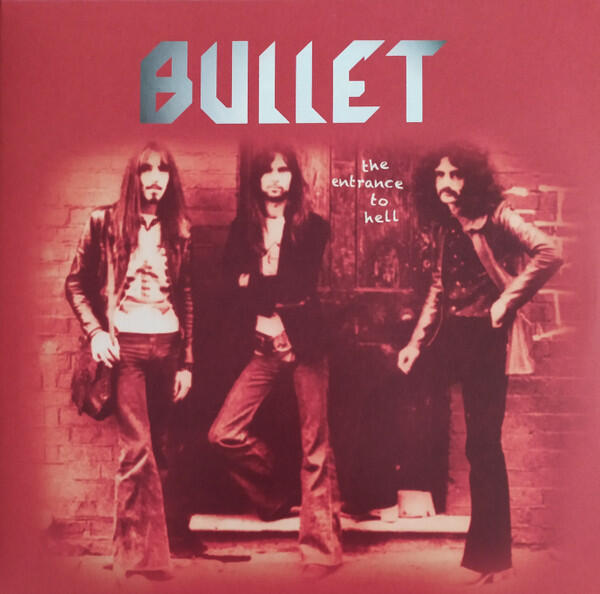 Cover of vinyl record THE ENTRANCE TO HELL by artist BULLET