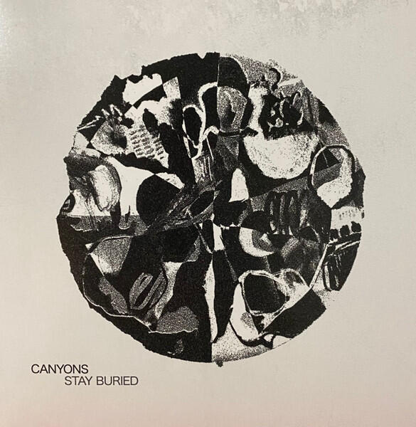 Cover of vinyl record STAY BURIED by artist CANYONS