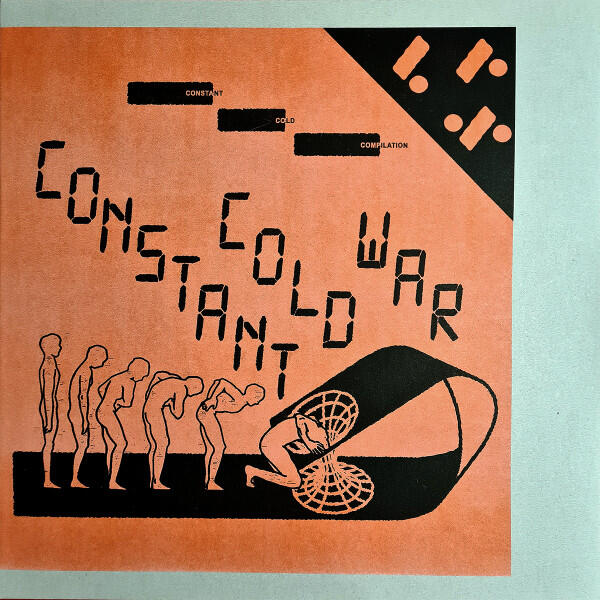 Cover of vinyl record CONSTANT COLD COMPILATION by artist CONSTANT COLD WAR