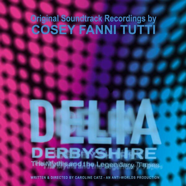 Cover of vinyl record DELIA DERBYSHIRE - The Myths And The Legendary Tapes by artist COSEY FANNI TUTTI
