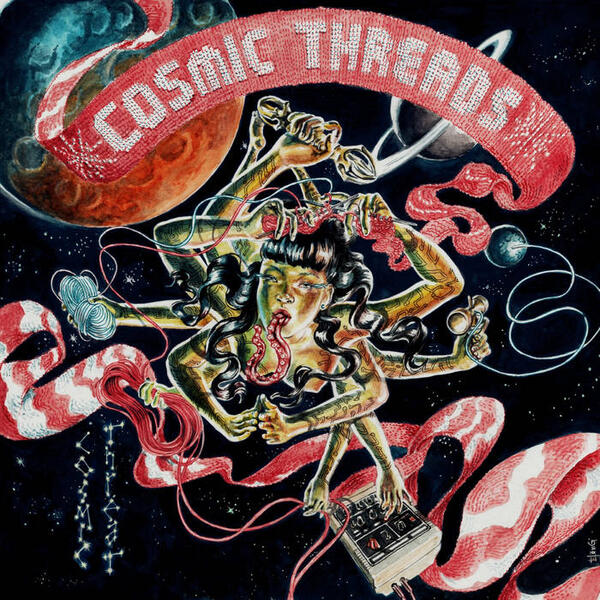 Cover of vinyl record COSMIC THREADS by artist COSMIC THREAT