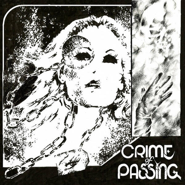 Cover of vinyl record CRIME OF PASSING by artist CRIME OF PASSING