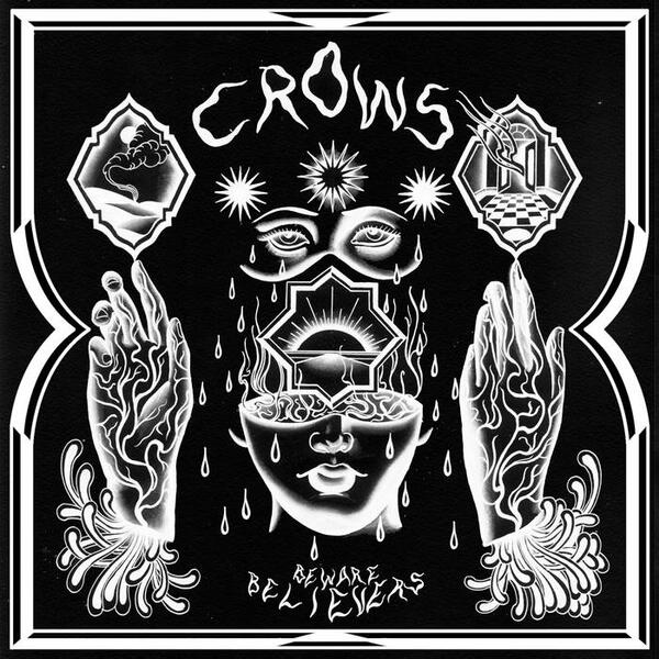 Cover of vinyl record BEWARE BELIEVERS by artist CROWS