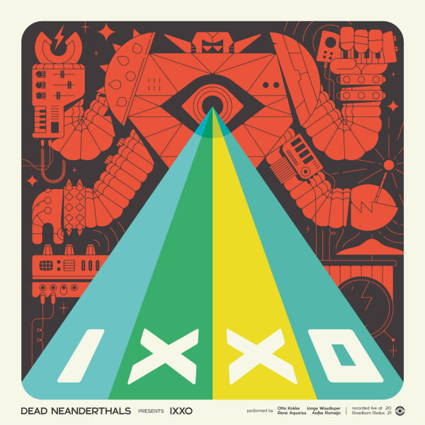 Cover of vinyl record IXXO by artist DEAD NEANDERTHALS