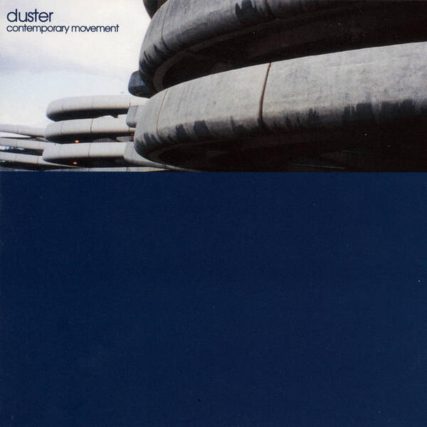 Cover of vinyl record CONTEMPORARY MOVEMENT - (COLOURED VINYL) by artist DUSTER