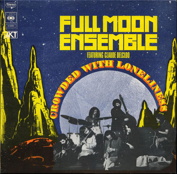 Cover of vinyl record CROWDED WITH LONELINESS by artist FULL MOON ENSEMBLE