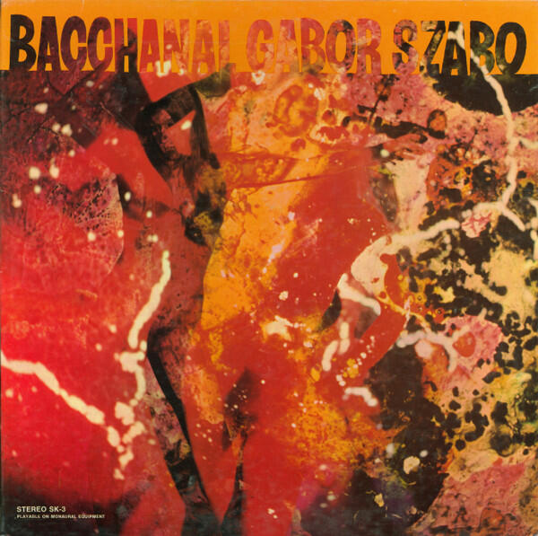 Cover of vinyl record BACCHANAL by artist SZABO, GABOR