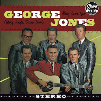 Cover of vinyl record ALONG CAME YOU / FEELING SINGLE, SEEING DOUBLE by artist JONES, GEORGE