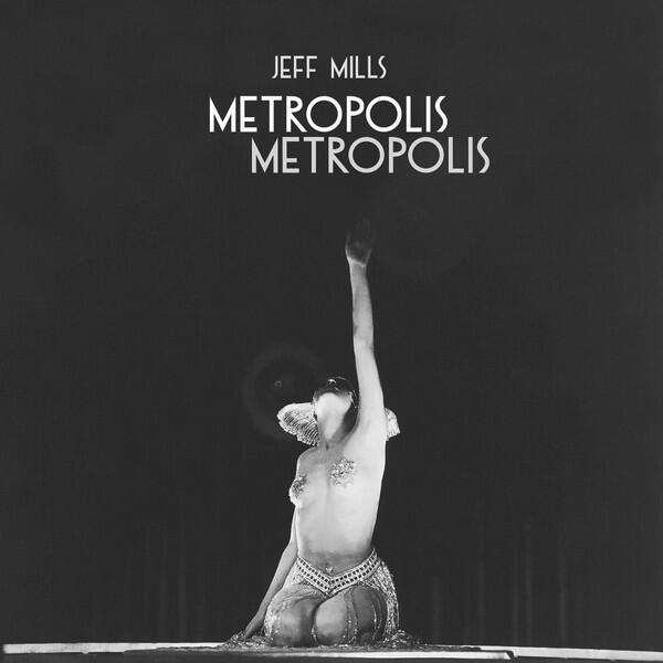 Cover of vinyl record METROPOLIS METROPOLIS by artist MILLS, JEFF