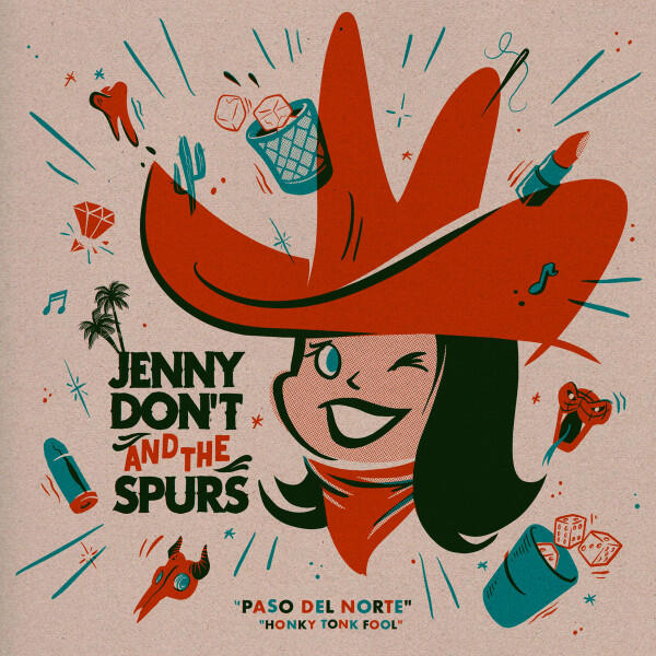 Cover of vinyl record Paso Del Norte / Honky Tonk Fool by artist JENNY DON'T AND THE SPURS