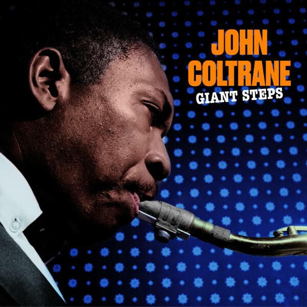 Cover of vinyl record GIANT STEPS by artist COLTRANE, JOHN