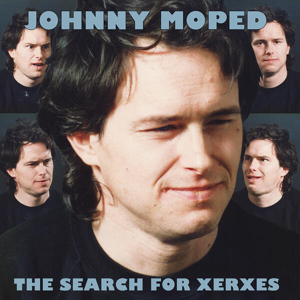 Cover of vinyl record THE SEARCH FOR XERXES by artist JOHNNY MOPED