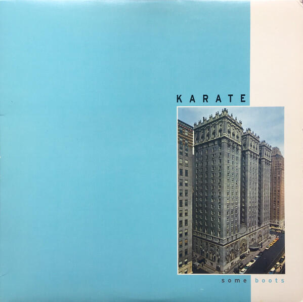 Cover of vinyl record SOME BOOTS by artist KARATE