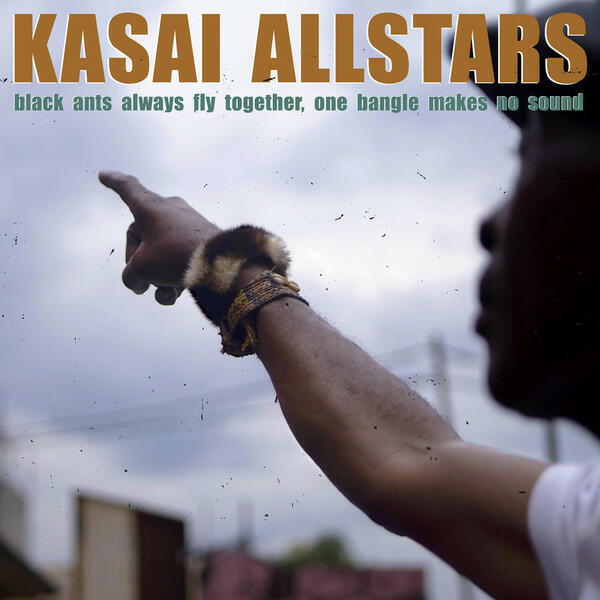 Cover of vinyl record BLACK ANTS ALWAYS FLY TOGETHER, ONE BANGLE MAKES NO SOUND by artist KASAI ALLSTARS
