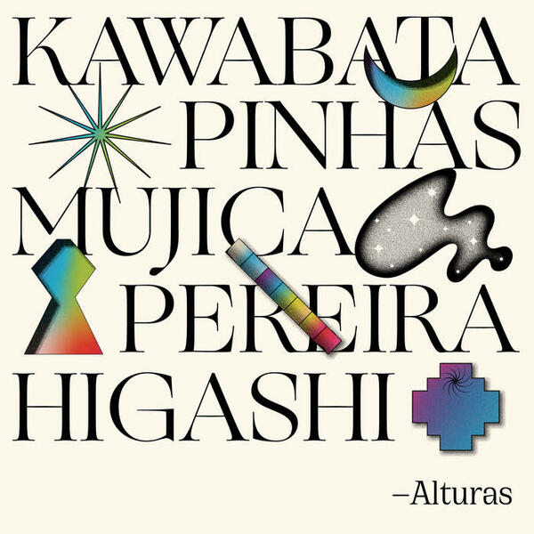 Cover of vinyl record ALTURAS by artist KAWABATA/PINHAS/MUJICA/PEREIRA / HIGASHI