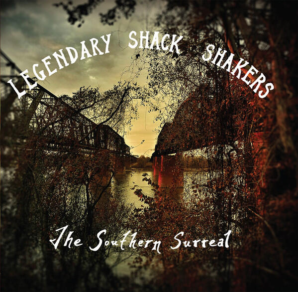 Cover of vinyl record THE SOUTHERN SURREAL by artist LEGENDARY SHACK SHAKERS
