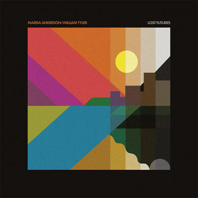 Cover of vinyl record LOST FUTURES by artist ANDERSON, MARISA / WILLIAM TYLER