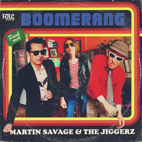 Cover of vinyl record BOOMERANG by artist MARTIN SAVAGE & THE JIGGERZ