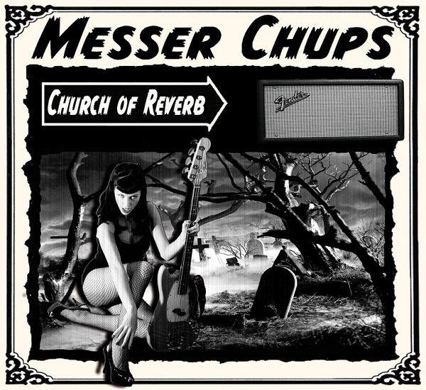 Cover of vinyl record CHURCH OF REVERB by artist MESSER CHUPS