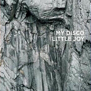 Cover of vinyl record LITTLE JOY by artist MY DISCO