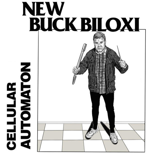 Cover of vinyl record CELLULAR AUTOMATON by artist NEW BUCK BILOXI