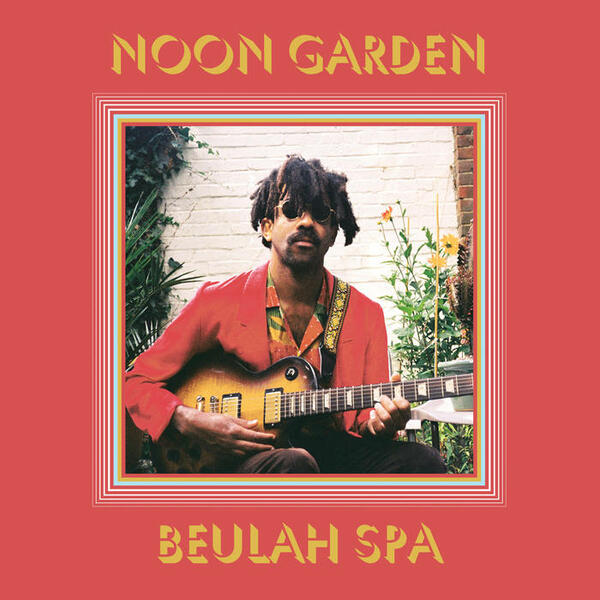 Cover of vinyl record BEULAH SPA by artist NOON GARDEN