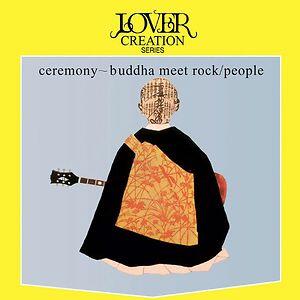 Cover of vinyl record CEREMONY-BUDDHA MEET ROCK  by artist PEOPLE