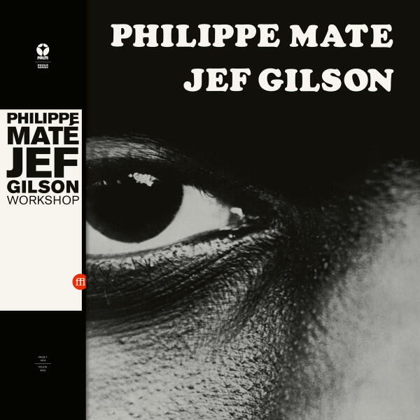 Cover of vinyl record WORKSHOP by artist MATE, PHILIPPE & JEF GILSON