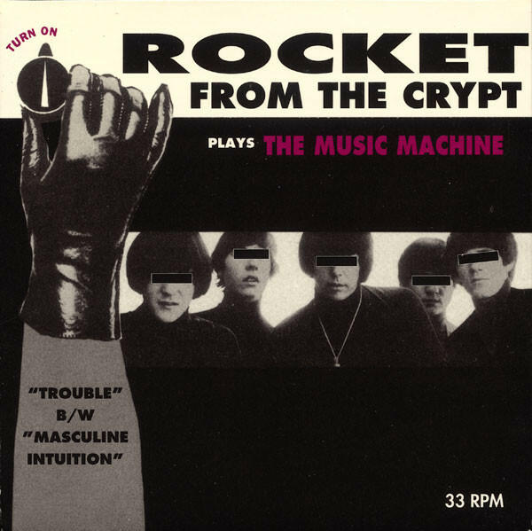 Cover of vinyl record PLAYS THE MUSIC MACHINE by artist ROCKET FROM THE CRYPT