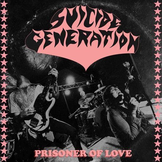 Cover of vinyl record PRISONER OF LOVE by artist SUICIDE GENERATION