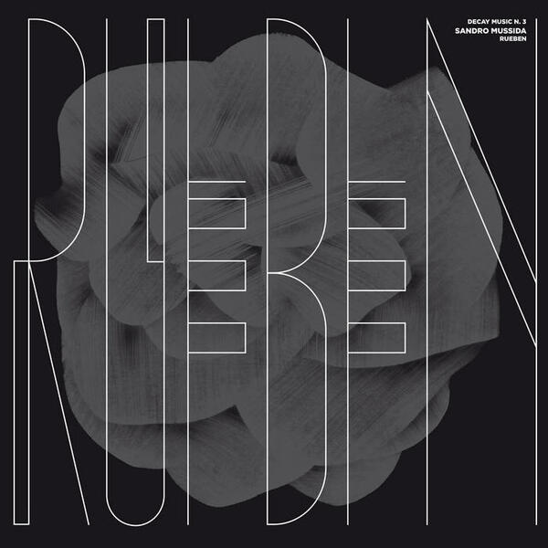 Cover of vinyl record DECAY MUSIC N. 3:: RUEBEN by artist MUSSIDA, SANDRO