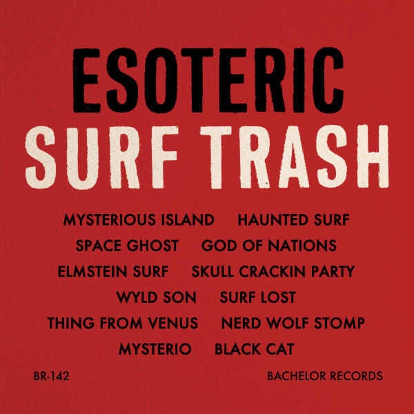 Cover of vinyl record ESOTERIC SURF TRASH by artist TAPE MAN