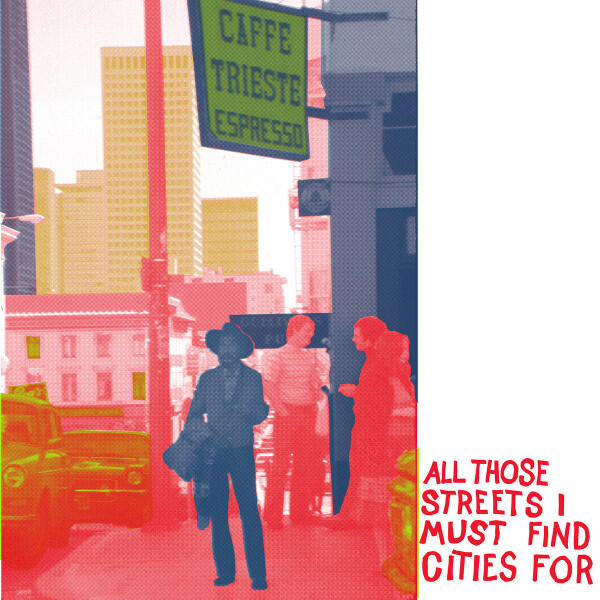 Cover of vinyl record ALL THOSE STREETS I MUST FIND CITIES FOR by artist THE PLASTIK BEATNIKS