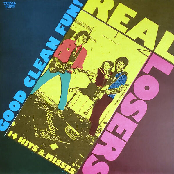 Cover of vinyl record Good Clean Fun  by artist REAL LOSERS