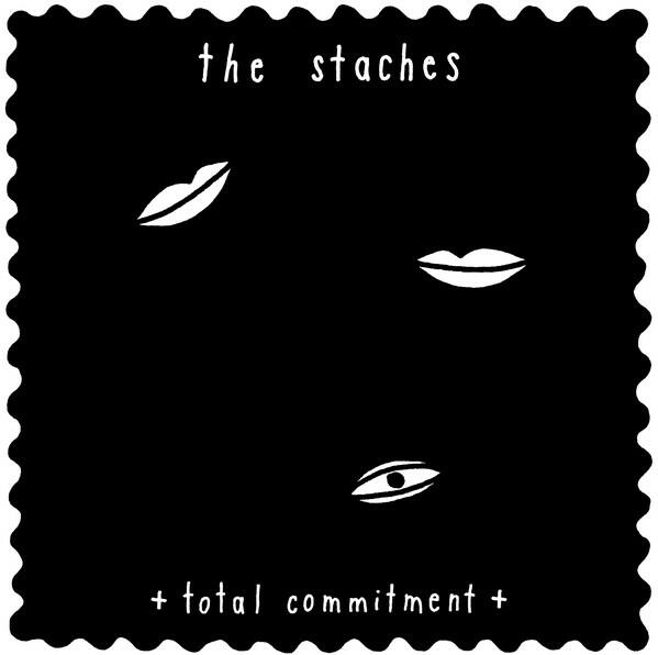 Cover of vinyl record TOTAL COMMITMENT by artist STACHES