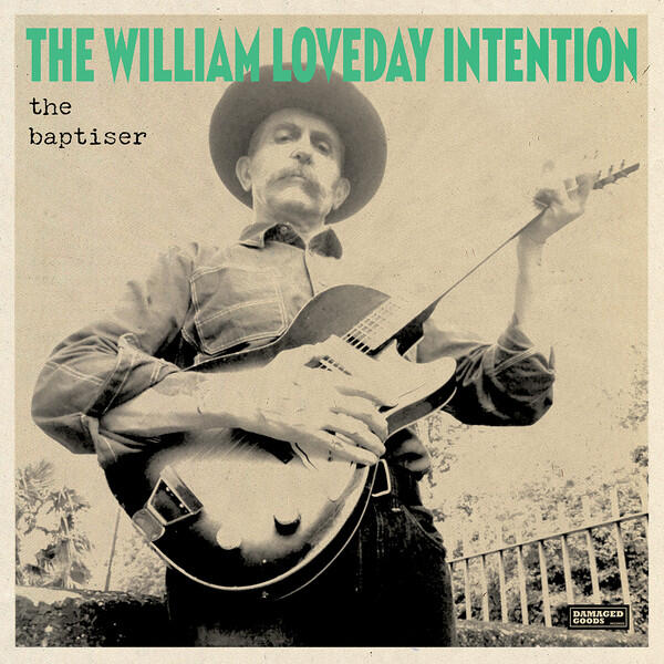 Cover of vinyl record THE BAPTISER by artist WILLIAM LOVEDAY INTENTION
