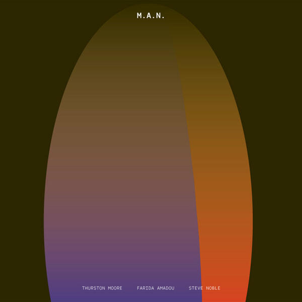 Cover of vinyl record M.A.N. - B.A.N. by artist BROTZMANN, PETER & AMADOU, FARIDA & NOBLE, STEVE & MOORE, THURSTON